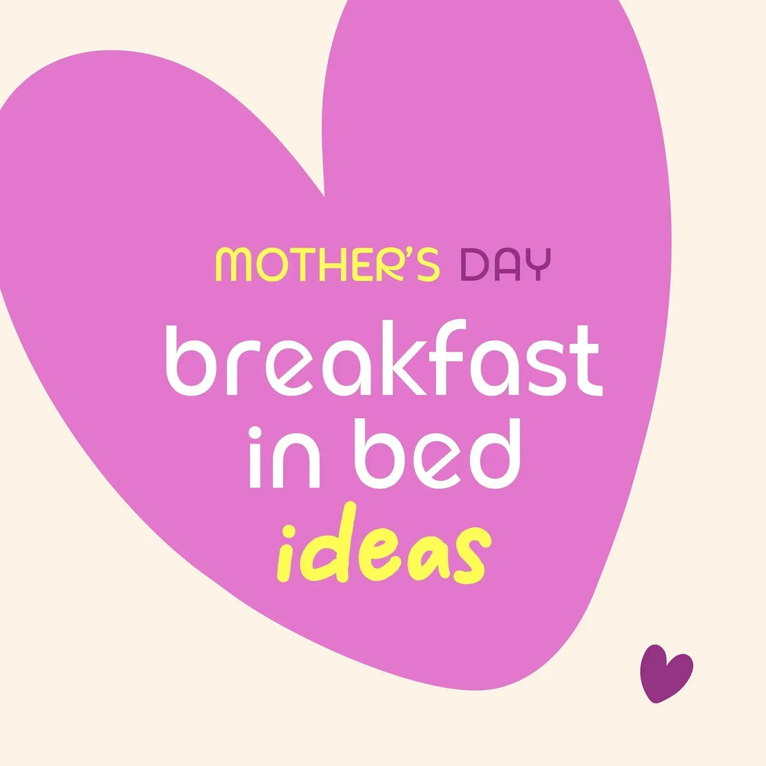 Mother's day breakfast in bed ideas